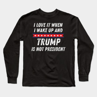 Trump is Not My President Long Sleeve T-Shirt